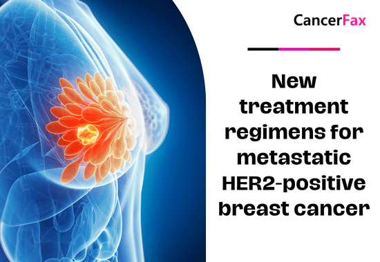 New treatment regimens for metastatic HER2-positive breast cancer