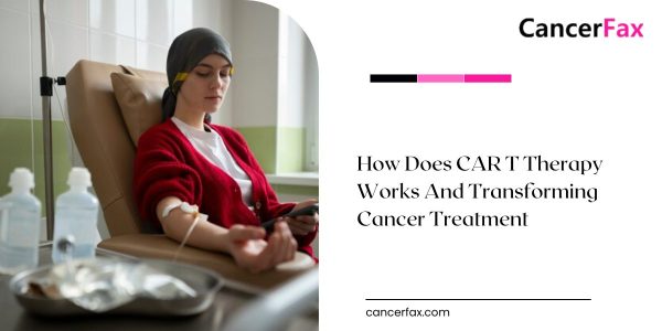 How CAR T Cell therapy works in cancer patients