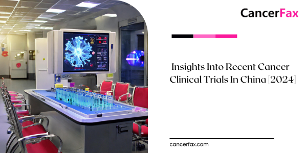 Insights into CAR T Cell therapy clinical trials in China