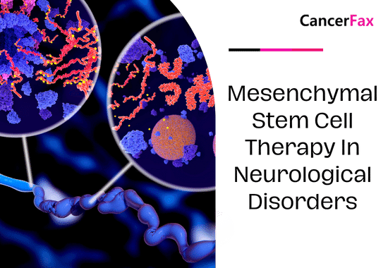 Mesenchymal Stem Cell Therapy In Neurological Disorders