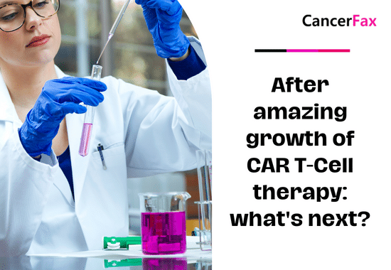 After amazing growth of CAR T-Cell therapy what's next