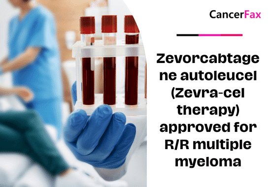 Zevorcabtagene autoleucel (Zevra-cel therapy) approved for RR multiple myeloma