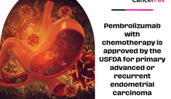 Pembrolizumab with chemotherapy is approved by the USFDA for primary advanced or recurrent endometrial carcinoma