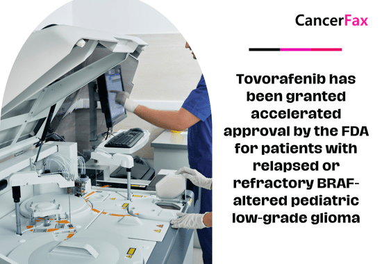 Tovorafenib has been granted accelerated approval by the FDA for patients with relapsed or refractory BRAF-altered pediatric low-grade glioma