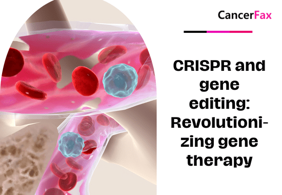 CRISPR and gene editing Revolutionizing gene therapy pic