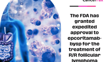 The FDA has granted expedited approval to epcoritamab-bysp for the treatment of RR follicular lymphoma