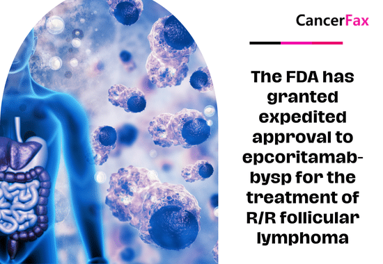 The FDA has granted expedited approval to epcoritamab-bysp for the treatment of RR follicular lymphoma