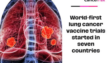 World-first lung cancer vaccine trials started in seven countries